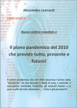 Il piano pandemico del 2010 che previde tutto, presente e futuro!
